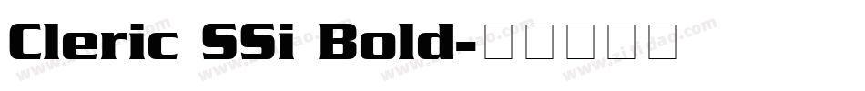 Cleric SSi Bold字体转换